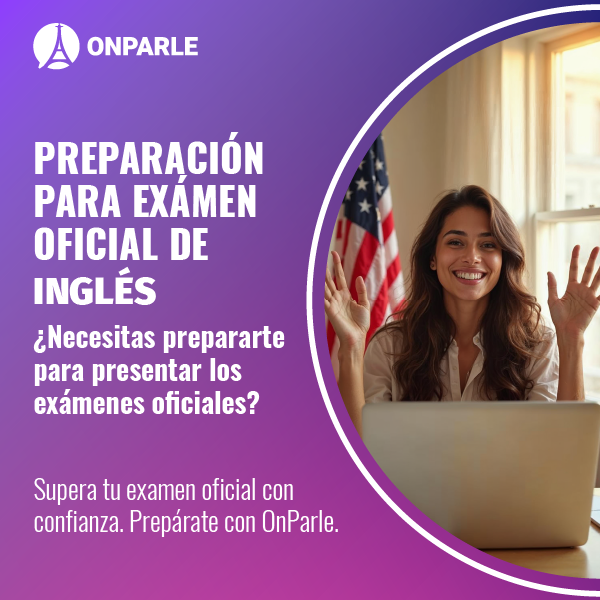 TALLER DE PREPARACIÓN PARA EXAMEN OFICIAL DE INGLÉS