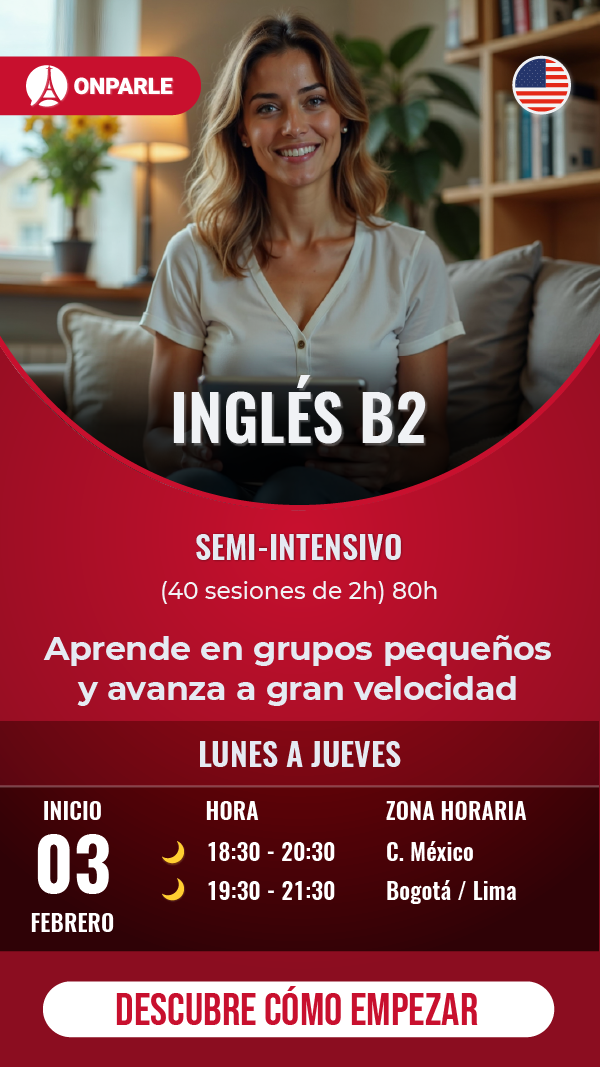 CURSO DE FRANCÉS SEMI INTENSIVO NIVEL B2