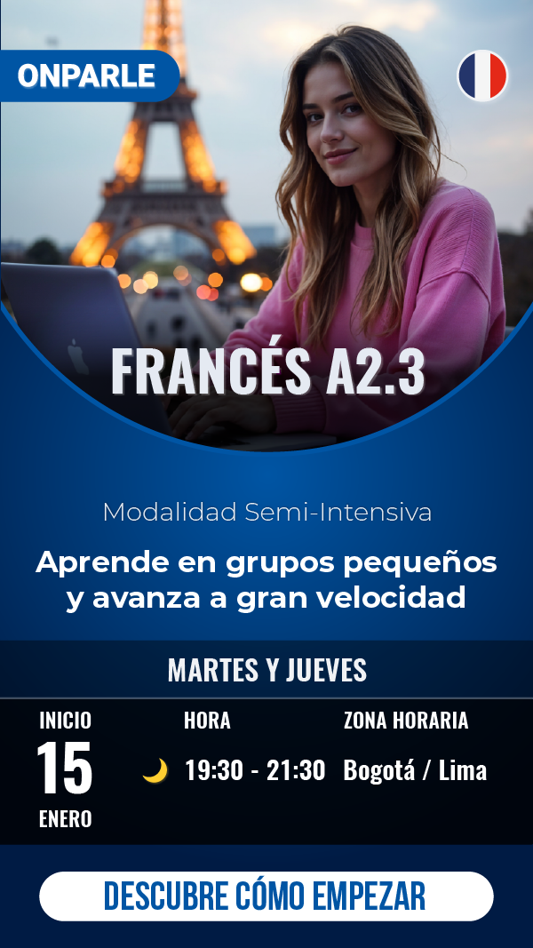 CURSO DE FRANCÉS SEMI INTENSIVO NIVEL A2.3