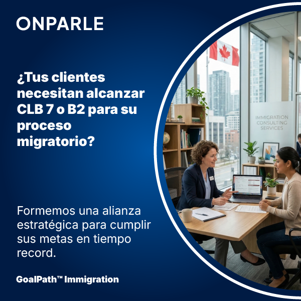 Alianzas para preparar a tus clientes para migrar En OnParle ayudamos a tus clientes a alcanzar el nivel de inglés o francés requerido para procesos migratorios como Canadá, Australia o Europa. preparación para IELTS, CELPIP, TEF y TCF programas acelerados para alcanzar CLB 5-7 seguimiento de progreso de cada cliente docentes certificados y clases online flexibles Alianzas para preparar a tus clientes para migrar En OnParle ayudamos a tus clientes a alcanzar el nivel de inglés o francés requerido para procesos migratorios como Canadá, Australia o Europa. preparación para IELTS, CELPIP, TEF y TCF programas acelerados para alcanzar CLB 5-7 seguimiento de progreso de cada cliente docentes certificados y clases online flexibles Alianzas para preparar a tus clientes para migrar En OnParle ayudamos a tus clientes a alcanzar el nivel de inglés o francés requerido para procesos migratorios como Canadá, Australia o Europa. preparación para IELTS, CELPIP, TEF y TCF programas acelerados para alcanzar CLB 5-7 seguimiento de progreso de cada cliente docentes certificados y clases online flexibles Alianzas para preparar a tus clientes para migrar En OnParle ayudamos a tus clientes a alcanzar el nivel de inglés o francés requerido para procesos migratorios como Canadá, Australia o Europa. preparación para IELTS, CELPIP, TEF y TCF programas acelerados para alcanzar CLB 5-7 seguimiento de progreso de cada cliente docentes certificados y clases online flexibles